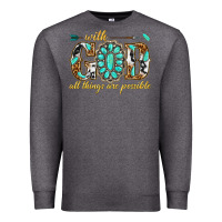 Charcoal Heather with god all things are possible with gemstone Premium Sweatshirt - texasbilliewilder