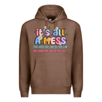 Chestnut its all a mess Premium Hoodie - JahusDesignShop
