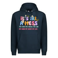 Navy its all a mess Premium Hoodie - JahusDesignShop