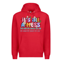 Red its all a mess Premium Hoodie - JahusDesignShop