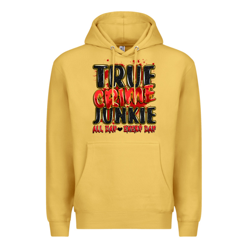 True Crime Junkie All Day Every Day Premium Hoodie by JahusDesignShop | Teevron