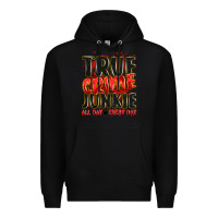 Black true crime junkie all day every day Premium Hoodie - JahusDesignShop