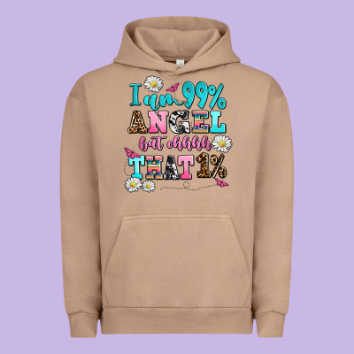 I Am  99 Angel But Ohh That Urban Hoodie Designed By Adodesignshop