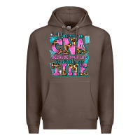 Coffee i became a cna because your life is worth my time Premium Hoodie - AdoDesignShop