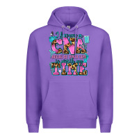 Purple i became a cna because your life is worth my time Premium Hoodie - AdoDesignShop