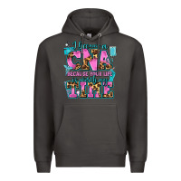 Smoke i became a cna because your life is worth my time Premium Hoodie - AdoDesignShop