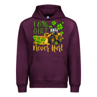 Mauve Wine a little dirt never hurt st patricks bulldozer Urban Hoodie - JahusDesignShop