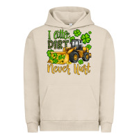 Pigment French Oak a little dirt never hurt st patricks bulldozer Urban Hoodie - JahusDesignShop