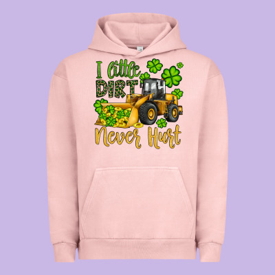 A Little Dirt Never Hurt St Patricks Bulldozer Urban Hoodie Designed By Jahusdesignshop