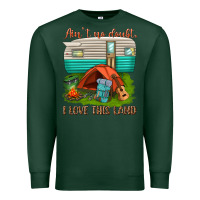 Sports Green ain t no doubt i love this land Premium Sweatshirt - texasbilliewilder