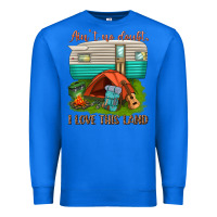 True Royal ain t no doubt i love this land Premium Sweatshirt - texasbilliewilder
