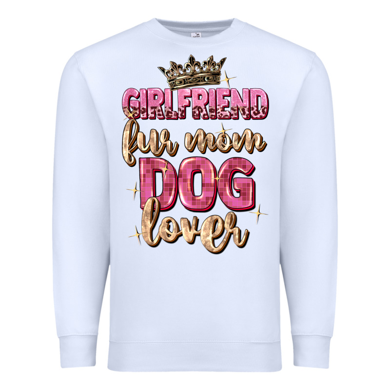 Girlfriend  Fur Mom Dog Lover Premium Sweatshirt by Zillion Design Studio | Teevron