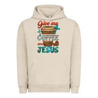 Pigment French Oak give me coffee and jesus Urban Hoodie - BundleAndBundleShop