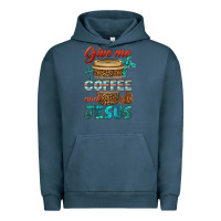 Pigment Midnight Navy give me coffee and jesus Urban Hoodie - BundleAndBundleShop