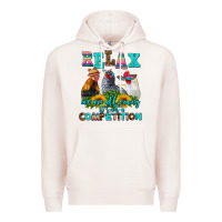Pale Pink relax we are all crazy  competition Premium Hoodie - AdoDesignShop