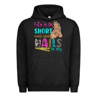 Pigment Black life is to short wait your nails to dry bbs Urban Hoodie - BundleAndBundleShop