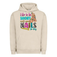 Pigment French Oak life is to short wait your nails to dry bbs Urban Hoodie - BundleAndBundleShop