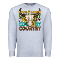 Born And Raised Country Western Premium Sweatshirt | Teevron