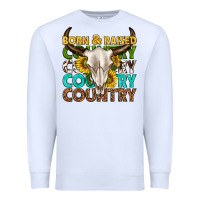 White born and raised country western Premium Sweatshirt - texasbilliewilder