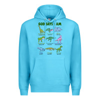 Ocean Blue god says i am dinosaurs Premium Hoodie - JahusDesignShop