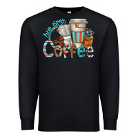 Black but first coffee Premium Sweatshirt - texasbilliewilder