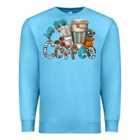 Ocean Blue but first coffee Premium Sweatshirt - texasbilliewilder