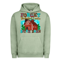 Forget The She Shed I Need A Bitch Barn Urban Hoodie | Teevron