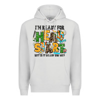 Dove Grey i am ready for head start but is it ready for me Premium Hoodie - AdoDesignShop