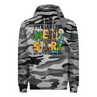 Slate Camo i am ready for head start but is it ready for me Premium Hoodie - AdoDesignShop