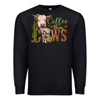 Black coffee then cows Premium Sweatshirt - texasbilliewilder