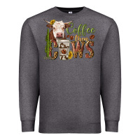 Charcoal Heather coffee then cows Premium Sweatshirt - texasbilliewilder