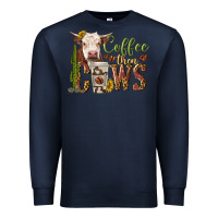 Navy coffee then cows Premium Sweatshirt - texasbilliewilder
