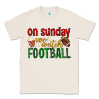 Natural on sunday we watch football Classic Tee - BundleAndBundleShop