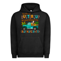 Pigment Black buckle up buttercup you just flipped my crazy heif Urban Hoodie - AdoDesignShop