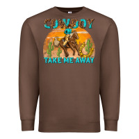 Chestnut cowboy take me away Premium Sweatshirt - texasbilliewilder