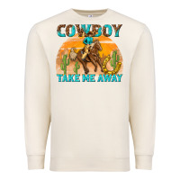 Sandshell cowboy take me away Premium Sweatshirt - texasbilliewilder