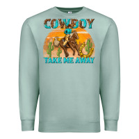 Seafoam cowboy take me away Premium Sweatshirt - texasbilliewilder