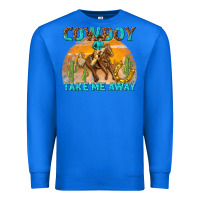 True Royal cowboy take me away Premium Sweatshirt - texasbilliewilder