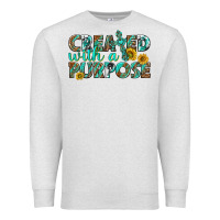 Created With A Purpose Premium Sweatshirt | Teevron