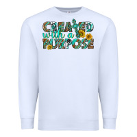 White created with a purpose Premium Sweatshirt - texasbilliewilder