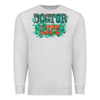 Dove Grey doctor life Premium Sweatshirt - texasbilliewilder