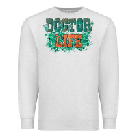 Oatmeal Heather doctor life Premium Sweatshirt - texasbilliewilder