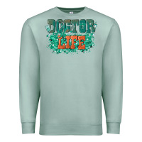 Seafoam doctor life Premium Sweatshirt - texasbilliewilder