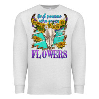Oatmeal Heather find someone who grows flowers Premium Sweatshirt - texasbilliewilder