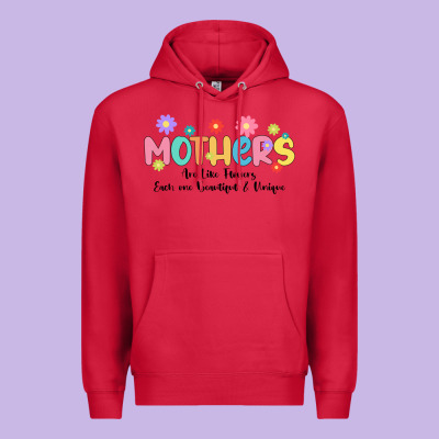 Mothers Are Like Flower Premium Hoodie Designed By Jahusdesignshop