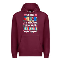 Burgundy so long pre k Premium Hoodie - JahusDesignShop
