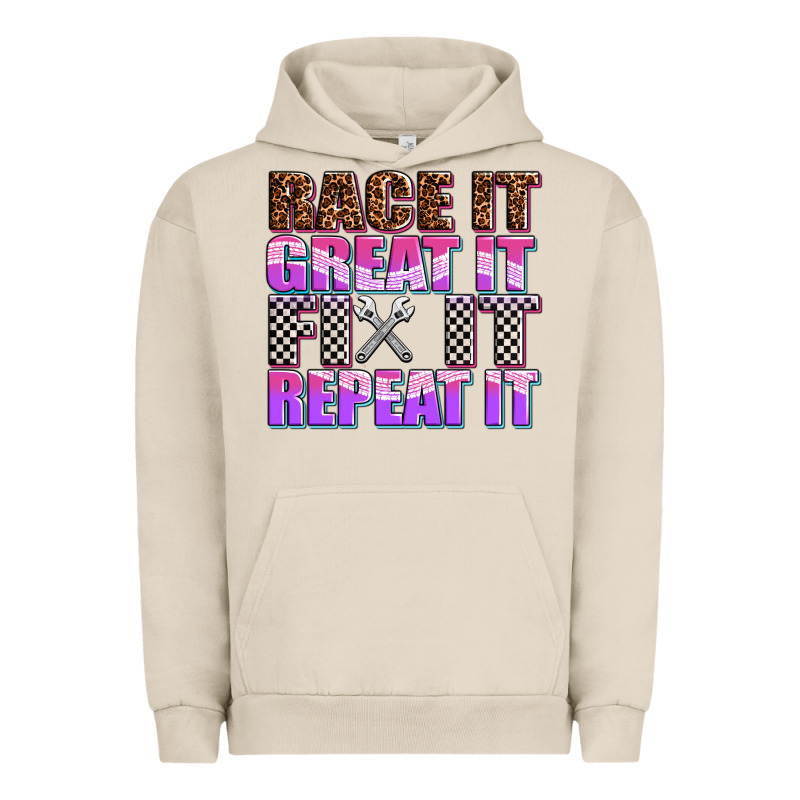 Race ıt Great ıt Fıx ıt Repeat ıt Urban Hoodie by AdoDesignShop | Teevron