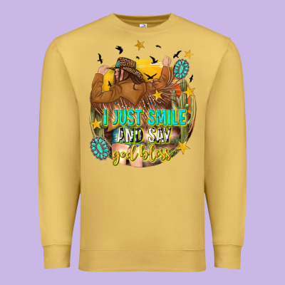 Premium Sweatshirt i just smile and say god bless