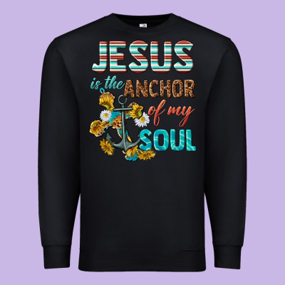 Jesus Is The Anchor Of My Soul Premium Sweatshirt Designed By Texasbilliewilder