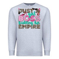 Heather Grey just a girl boss building her empire Premium Sweatshirt - texasbilliewilder